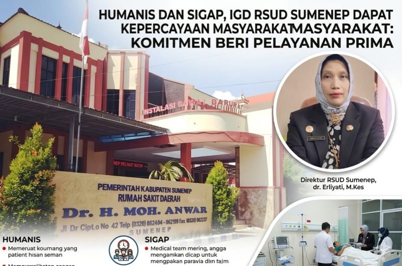 Humanis dan Sigap, IGD RSUD Sumenep Dapat Kepercayaan Masyarakat: Komitmen Beri Pelayanan Prima